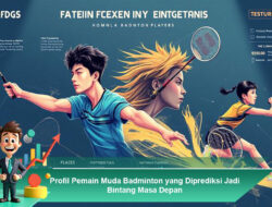 Profil Pemain Muda Badminton yang Diprediksi Jadi Bintang Masa Depan
