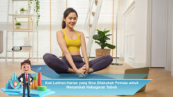 Kiat Latihan Harian yang Bisa Dilakukan Pemula untuk Menambah Kebugaran Tubuh