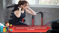 Latihan Kardio Terbaik untuk Meningkatkan Stamina dan Vitalitas